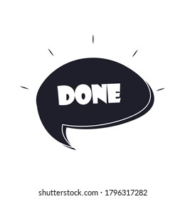 slang bubbles, talk bubble done word over white background, silhouette icon style vector illustration