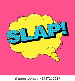 SLAP comic sound speech effect bubble in trendy pop art style. Bright cartoon message