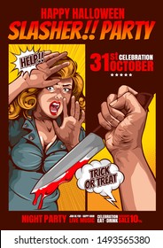 Slasher Party, Happy Halloween Cover Template  Background, Horror Comic, Picture Hand Holding A Knife And Woman In Very Shocked Fear,  And Speech Bubbles, Doodle Art, Vector Illustration.