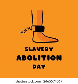 Slavery Abolition Day. Flat design vector. Eps 10.