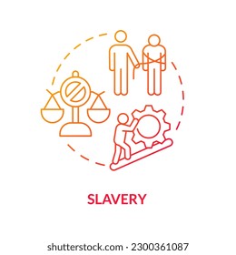 Slavery red gradient concept icon. Kidnapping and human trafficking. Injustice. Justice issue abstract idea thin line illustration. Isolated outline drawing. Myriad Pro-Bold font used