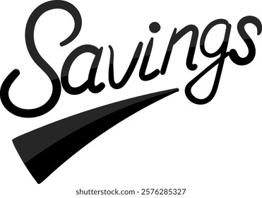 A sleek and stylish Savings script design in black, featuring a graceful curve that adds a modern and sophisticated touch.