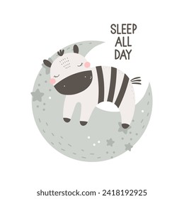 Sleep all day. Cartoon zebra, moon, hand drawing lettering, decoration elements. flat style illustration. design for print, poster, card