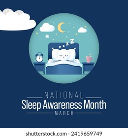 Sleep awareness month is an annual event celebrated each year in March. This is an opportunity to stop and think about your sleeping habits, consider how much they impact your well-being. Vector art