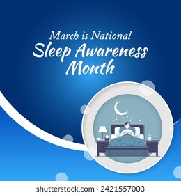 Sleep awareness month is an annual event celebrated each year in March. This is an opportunity to stop and think about your sleeping habits, consider how much they impact your well-being. Vector art