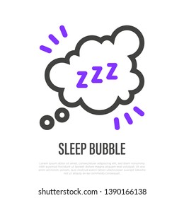 Sleep bubble thin line icon. Sleeping sign. Vector illustration.