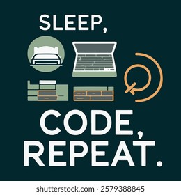 Sleep, Code, Repeat Sweatshirt Design