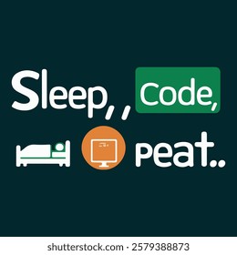 Sleep, Code, Repeat Sweatshirt Design