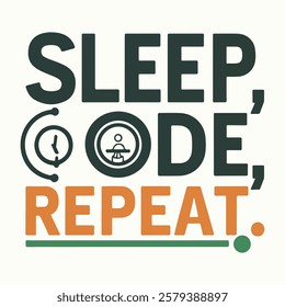 Sleep, Code, Repeat Sweatshirt Design