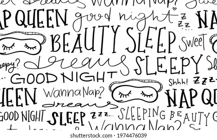 Sleep concept hand lettering texts and sleeping mask drawings seamless pattern texture background design for fashion graphics, textile prints, fabrics and pajamas