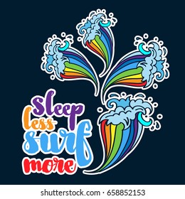 Sleep Less surf more lettering with cartoon comic waves, Summer Surfer T-shirt Apparel Print, Surfing Flyer Style Design