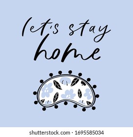 Sleep mask with calligraphy quote. Sleeping night eye accessory blindfold relax in traveling illustration lettering. Nighty set of face sleepy protection doodle asleep isolated on blue background.