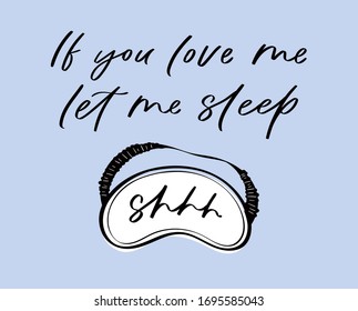 Sleep mask with calligraphy quote. Sleeping night eye accessory blindfold relax in traveling illustration lettering. Nighty set of face sleepy protection doodle asleep isolated on blue background.