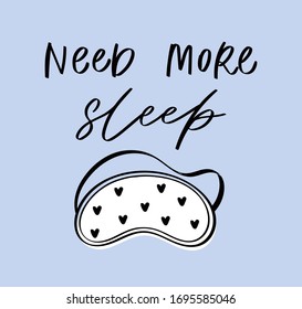 Sleep mask with calligraphy quote. Sleeping night eye accessory blindfold relax in traveling illustration lettering. Nighty set of face sleepy protection doodle asleep isolated on blue background.
