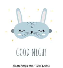 Sleep mask with cute rabbit. Eye protection accessory with animal. Nightwear for sleeping, dreaming and relaxation. Good night. Funny pajama element. Vector illustration in flat cartoon style.