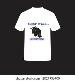 Sleep more... workless. t-shirt unicorn lover.