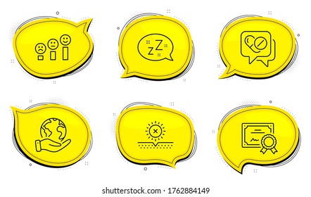 Sleep sign. Diploma certificate, save planet chat bubbles. No sun, Medical drugs and Customer satisfaction line icons set. Uv protect, Medicine pills, Happy smile chart. Zzz bubble. Vector
