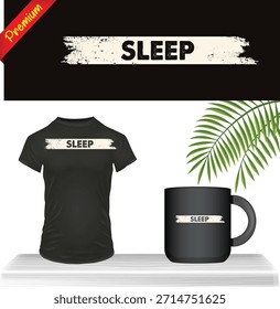 Sleep Themed Typography Graphic Print on T-Shirt and Coffee Mug. Relaxation and Rest Merchandise Design with Leaf Element. Simple and Cozy Lifestyle Vector Mockup.