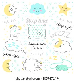 Sleep time sketch icons set isolated vector. Night illustration. Lettering: sleep time, sleep tight, good night, have a nice dreams