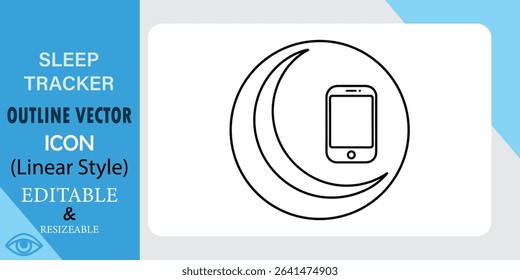 Sleep Tracker Outline Vector Icon Linear Style Editable
