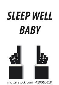 SLEEP WELL BABY typography vector illustration