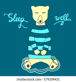 Sleep well illustration. Cute sleeping bear in a warm clothes and hand drawn inscription. Good night sketch. Vector 