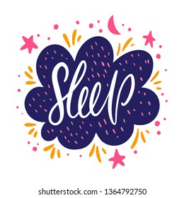 Sleep word text on cloud cartoon style colorful art vector illustration isolated on white background