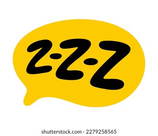 SLEEP ZZZ speech bubble. Snore text. Hand drawn quote. Sleep icon lettering. Doodle zzz phrase. Vector illustration for print on shirt, card, poster etc. Snore sound isolated on white background