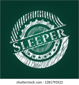 Sleeper written on a chalkboard