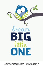 sleeping baby owl illustration art with "Dream Big Little One" text