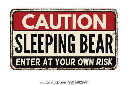 Sleeping bear vintage rusty metal sign on a white background, vector illustration