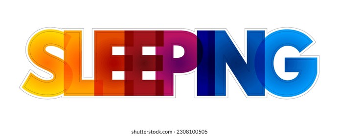 Sleeping colorful text quote, concept background