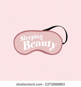 Sleeping eye mask with typographic slogan for mask printing, graphic design.  