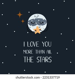 Sleeping full moon holding a star. I love you more than all the stars saying. Cartoon vector illustration