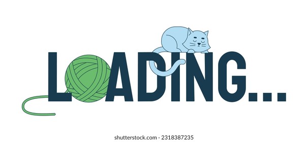 Sleeping kitten and yarn ball loading text. Cozy cat resting and woolen skein. Web loader ui flat design. Progress bar. Graphical user interface. Cartoon vector illustration on white background