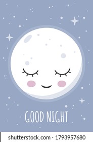 Sleeping smiling moon wishing good night. Poster for baby room. Childish print for nursery. Design can be used for greeting card, invitation, baby shower. Vector illustration.