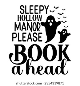 Sleepy Hollow Manor Por favor reserve un cabezal, Halloween cita archivos de corte SVG Diseño