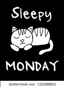 "Sleepy Monday*" Funny Text with Cat Animal Icon. Vector Illustration for Graphic Design, Template, Shirt, Background and more.