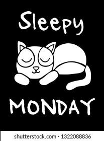 "Sleepy Monday*" Funny Text with Cat Animal Icon. Vector Illustration for Graphic Design, Template, Shirt, Background and more.