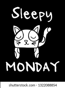 "Sleepy Monday*" Funny Text with Cat Animal Icon. Vector Illustration for Graphic Design, Template, Shirt, Background and more.