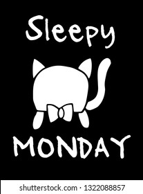 "Sleepy Monday*" Funny Text with Cat Animal Icon. Vector Illustration for Graphic Design, Template, Shirt, Background and more.