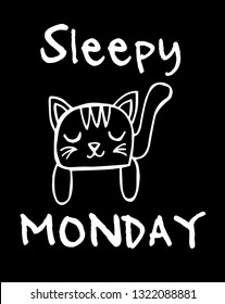 "Sleepy Monday*" Funny Text with Cat Animal Icon. Vector Illustration for Graphic Design, Template, Shirt, Background and more.