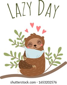 Sleepy Sloth vector illustration. Cute lazy sloth holding a pillow. Lazy day writing. Cute animal doodle style illustration for postcards and other designs