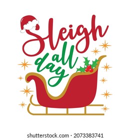 Sleigh all day - Santa hat and sleigh with bright stars. Christmas decoration.