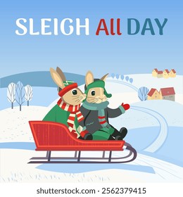 Sleigh all day winter fun vector poster. Cute bunnies sliding down snowy hill cartoon illustration. Happy sledding outdoor enjoy invitation banner template background. Fancy wintertime holiday quote