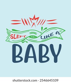 Slept like a baby design