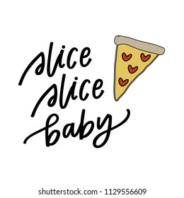 Slice Slice Baby