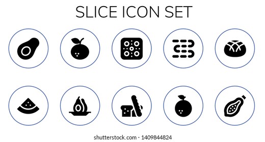 slice icon set. 10 filled slice icons.  Collection Of - Avocado, Watermelon, Tangerine, Pizza, Bread, Sausages, Orange, Papaya