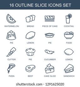 slice icons. Trendy 16 slice icons. Contain icons such as watermelon, bread, piece of cake, cocktail, pie, lemon, food, cutter, cucumber, pizza. slice icon for web and mobile.