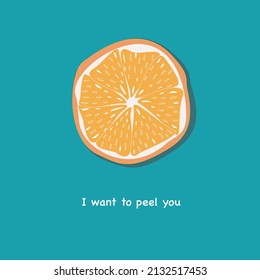 Slice of orange fruit on a blue background with a funny message